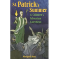 St. Patrick's Summer: A Children's Adventure Catechism