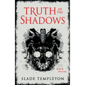 Truth of the Shadows