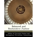 Balanced and Restorative Justice