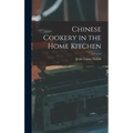 Chinese Cookery in the Home Kitchen