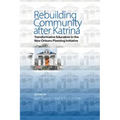 Rebuilding Community after Katrina: Transformative Education in the New Orleans Planning Initiative