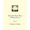 The KITS Music Theory Course: Step 2