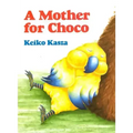 A Mother for Choco