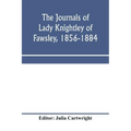 The journals of Lady Knightley of Fawsley, 1856-1884