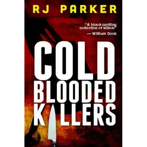 Cold Blooded Killers