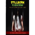 Stillborn - The Legend of Pontianak and Other Supernatural Ghost Stories