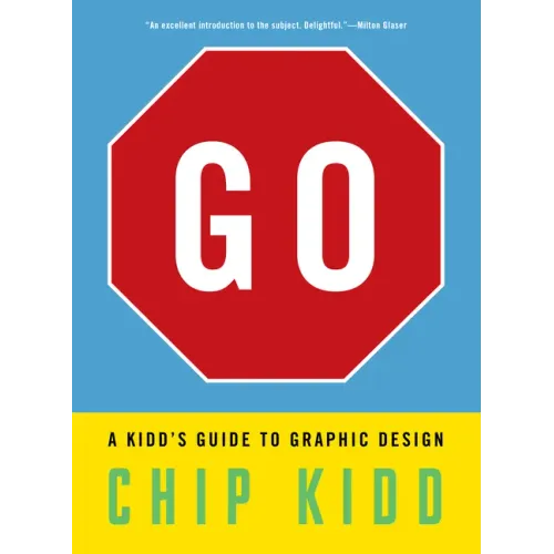 Go: A Kidd's Guide to Graphic Design