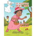 The Adventures of Lucy Lou: Lucy Lou's Easter Gift: Lucy Lou's Easter Gift