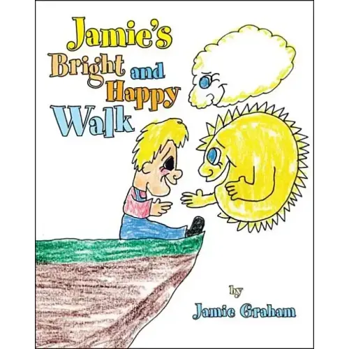 Jamie's Bright and Happy Walk