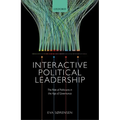 Interactive Political Leadership: The Role of Politicians in the Age of Governance