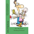 The Eco HouseHusbands Guide To Removing Stubborn Stains Using Common Home Products: For the Green Thinking Husband