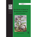 The World of Plants in Renaissance Tuscany: Medicine and Botany