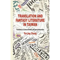 Translation and Fantasy Literature in Taiwan: Translators as Cultural Brokers and Social Networkers