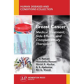 Breast Cancer: Medical Treatment, Side Effects, and Complementary Therapies