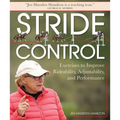 Stride Control: Exercises to Improve Rideability, Adjustability and Performance