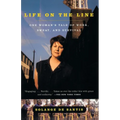 Life on the Line: One Woman's Tale of Work, Sweat, and Survival