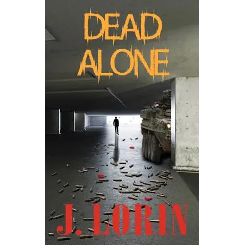 Dead Alone: TEOTWAWKI. Survive the hoard. Find Friends and Bug In.