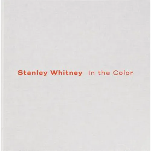 Stanley Whitney: In the Color