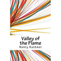 Valley of the Flame