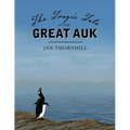The Tragic Tale of the Great Auk