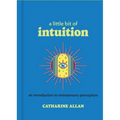 A Little Bit of Intuition: An Introduction to Extrasensory Perception
