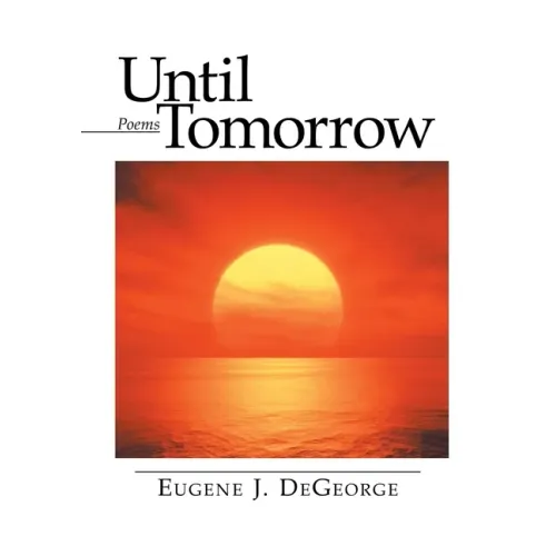 Until Tomorrow: Poems