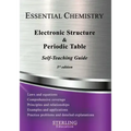 Electronic Structure and the Periodic Table: Essential Chemistry Self-Teaching Guide