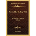 Applied Psychology V10: Technique Of Success (1914)