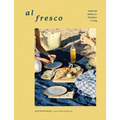 Al Fresco: Inspired Ideas for Outdoor Living