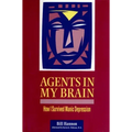 Agents in My Brain: How I Survived Manic Depression