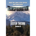 Transfiguration Volume III