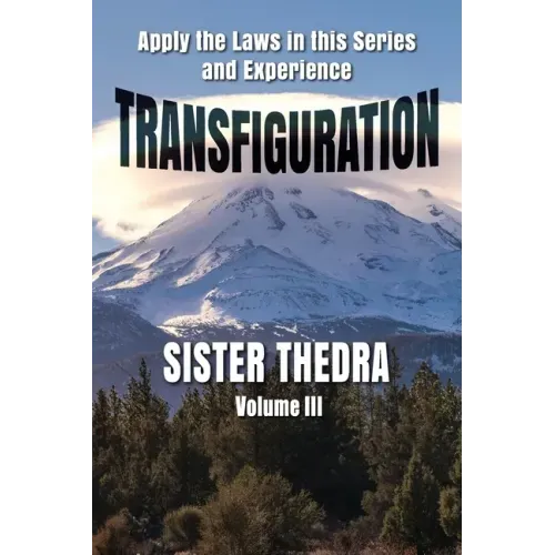 Transfiguration Volume III