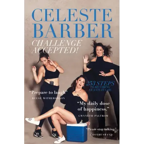 Challenge Accepted!: 253 Steps to Becoming an Anti-It Girl
