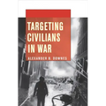 Targeting Civilians in War