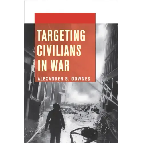 Targeting Civilians in War