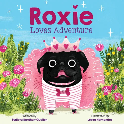 Roxie Loves Adventure: A Picture Book