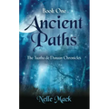 Ancient Paths: Tuatha de Danaan Chronicles - Book 1