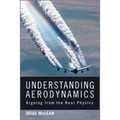Understanding Aerodynamics: Arguing from the Real Physics