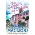 The Corpse in the Cabana: A Viola Roberts Cozy Mystery