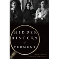 Hidden History of Vermont