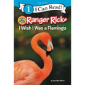 Ranger Rick: I Wish I Was a Flamingo