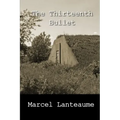 The Thirteenth Bullet
