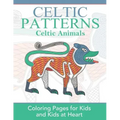 Celtic Animals: Coloring Pages for Kids and Kids at Heart