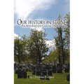 Our History In Stone: The New England Cemetery Dictionary