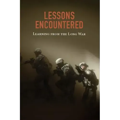 Lessons Encountered: Learning from the Long War