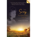"I'm Sorry, It's Pancreatic Cancer": Dava's Battle with Pancreatic Cancer Using Her Journals as My Footstool