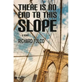 There Is No End to This Slope