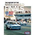 The History of the NHRA World Finals