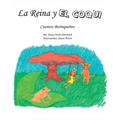 La Reina Y El Coquí: Cuentos Borinqueños