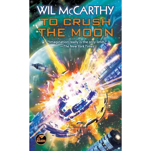 To Crush the Moon